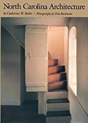 North Carolina Architecture by Catherine W. Bishir; 1990. Hardcover. (Really Big)