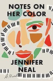 Notes on Her Color by Jennifer Neal; 2023. Hardcover.