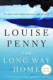 Long Way Home, The (Chief Inspector Armand Gamache #10) by Louise Penny; 2014. Softcover.