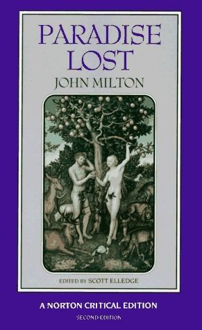 Paradise Lost by John Milton, Scott Elledge (Editor); 1667/1993. Softcover. (Norton Critical Editions) (CO)