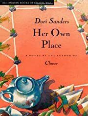 Her Own Place by Dori Sanders; 1993. Hardcover.
