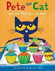 Pete the Cat and the Missing Cupcakes by James Dean,Kimberly Dean; 2016. Hardcover (Ch-PIC)