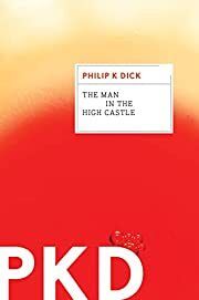 Man in the High Castle, The by Philip K. Dick; 1962/1990. Softcover.