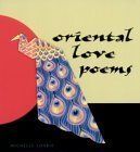 Oriental Love Poems by Michelle Lovric; 2003. Hardcover.