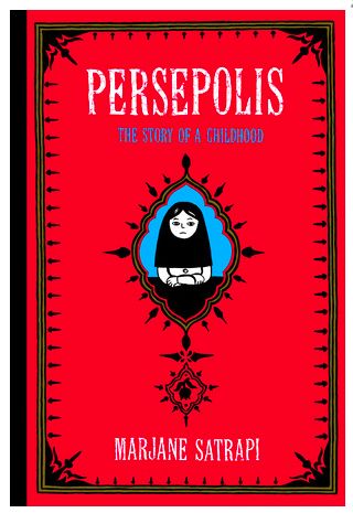 Persepolis 1: The Story of a Childhood by Marjane Satrapi; 2003. Softcover. (Graphic)