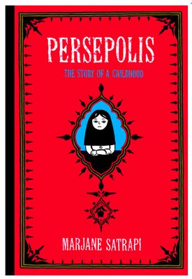 Persepolis 1: The Story of a Childhood by Marjane Satrapi; 2003. Softcover. (Graphic)