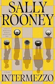 Intermezzo by Sally Rooney; 2024. Hardcover.