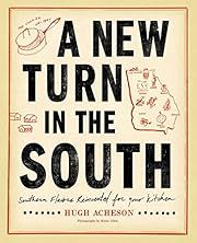New Turn in the South, A: Southern Flavors Reinvented for Your Kitchen by Hugh Acheson; 2011. Hardcover. (F&amp;C)