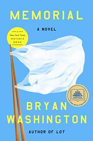 Memorial by Bryan Washington. 2020. Hardcover.