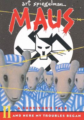 Maus II: A Survivor's Tale: And Here My Troubles Began (Maus #2) by Art Spiegelman; 1986/1991. Softcover. (Graphic)
