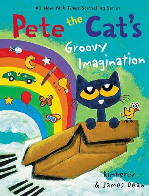 Pete the Cat's Groovy Imagination by Kimberly &amp; James Dean. 2021. Hardcover (Ch-PIC)