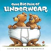 One Big Pair of Underwear by Laura Gehl; 2014. Hardcover. (Ch-PIC)