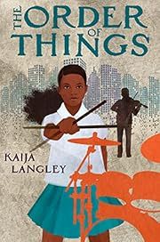Order of Things by Kaija Langley; 2023. Hardcover. (Ch-FIC)