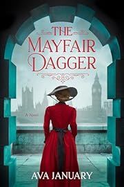 Mayfair Dagger, The by Ava January; 2024. Hardcover.