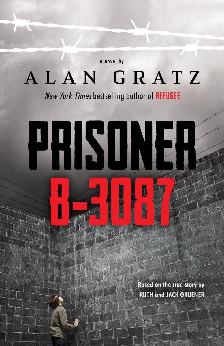 Prisoner B-3087 by Alan Gratz. 2013. Hardcover. (YA)