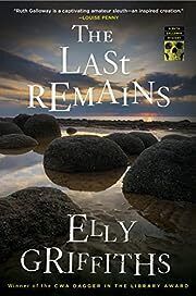 Last Remains, The (Ruth Galloway #15) by Elly Griffiths; 2023. Hardcover (Library Discard)
