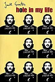 Hole in My Life by Jack Gantos. 2002. Hardcover (YA)