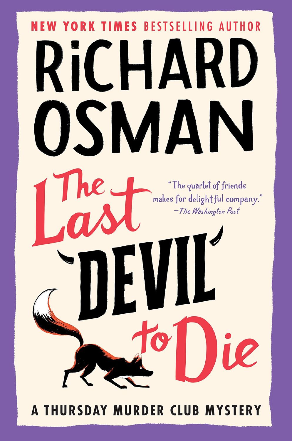 Last Devil to Die, The (Thursday Murder Club #4) by Richard Osman; 2023. Hardcover.