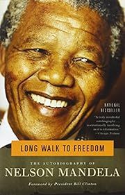 Long Walk to Freedom: The Autobiography of Nelson Mandela by Nelson Mandela; 1995. Softcover.