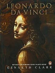 Leonardo da Vinci: Revised Edition by Kenneth Clark, Martin Kemp; 1989. Softcover. (LF)