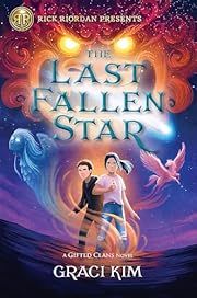 Last Fallen Star, The: A Gifted Clan Novel #1 by Graci Kim.  2021. Hardcover. (Ch-FIC)