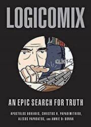Logicomix: An Epic Search for Truth by Apostolos Doxiadis, Christos H. Papadimitriou; 2009. Softcover. (Graphic)