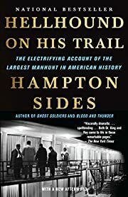 Hellhound On His Trail: The Stalking of Martin Luther King and the International Hunt for his Assassin by Hampton Sides; 2011. Softcover.