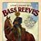 Legend of Bass Reeves, The by Gary Paulsen; 2006. Hardcover (Ch-NF)