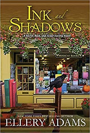 Ink and Shadows (Secret, Book &amp; Scone Society #4) by Ellery Adams. 2021. Hardcover.