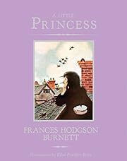 Little Princess, A (Knickerbocker Classics) by Frances Hodgson Burnett; 2016. Hardcover (Ch-FIC)