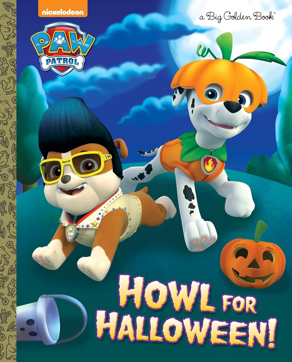 Howl for Halloween! (PAW Patrol) by Nate Lovett. 2016. Hardcover (Ch-PIC)