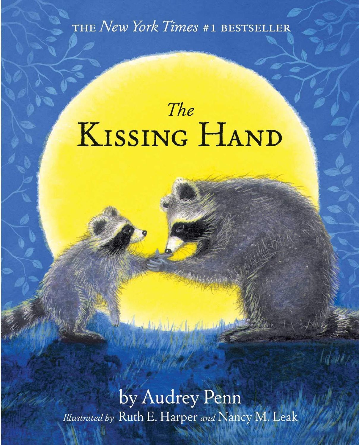 Kissing Hand, The by Audrey Penn. Hardcover 1993. (Ch-PIC)