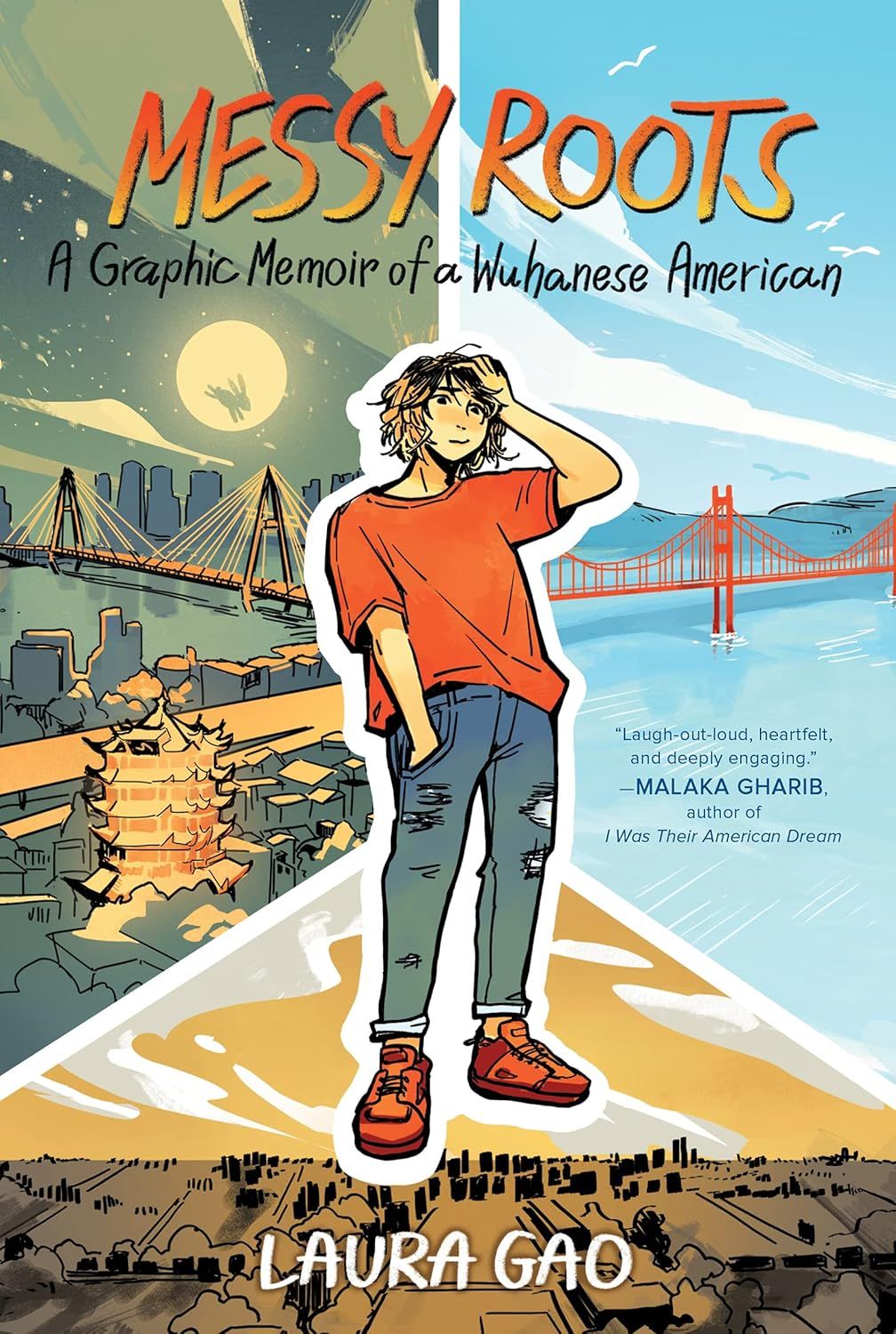 Messy Roots: A Graphic Memoir of a Wuhanese American by Laura Gao. 2022 .Softcover Graphic Novel (YA)