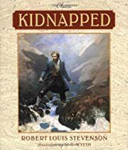 Kidnapped (Scribner Storybook Classic) by Robert Louis Stevenson; 2004. Hardcover (Ch-FIC)