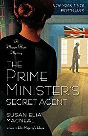 Prime Minister's Secret Agent, The (Maggie Hope #4) by Susan Elia MacNeal; 2014. Softcover.