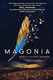 Magonia by Maria Dahvana Headley; 2015. Hardcover (YA)