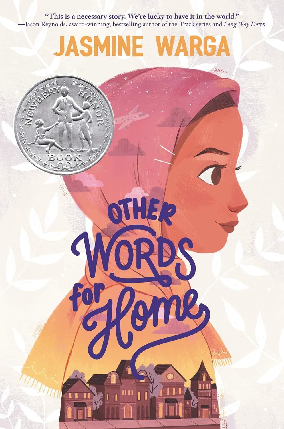 Other Words for Home by Jasmine Warga. 2019. Hardcover (Ch-FIC)