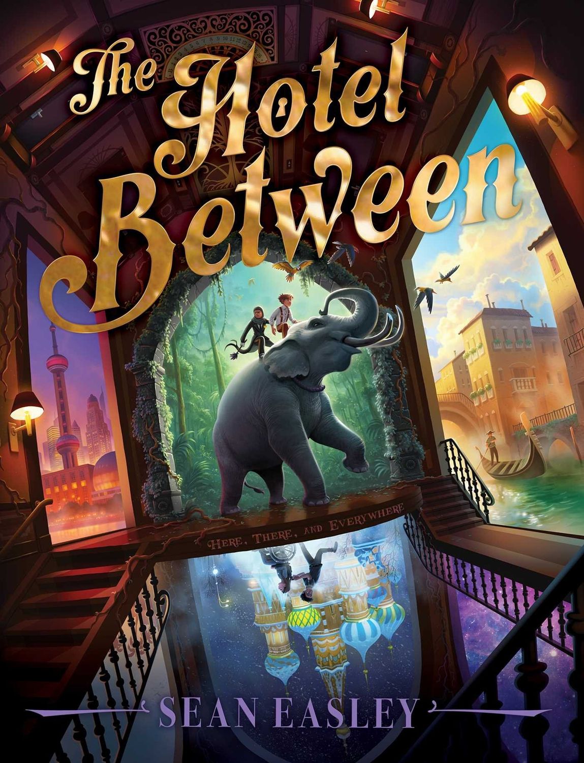 Hotel Between, The by Sean Easley. 2018. Hardcover (Ch-FIC)