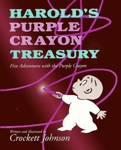 Harold's Purple Crayon Treasury by Crockett Johnson; 1998. Hardcover. (Ch-PIC)