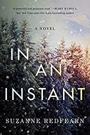 In an Instant by Suzanne Redfearn; 2020. Softcover.