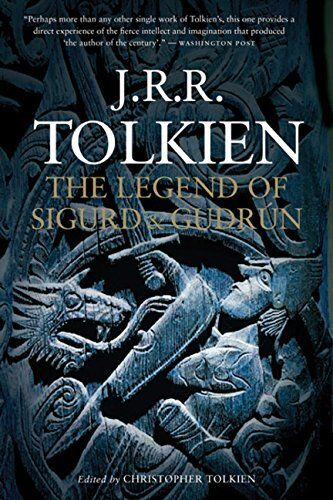 Legend of Sigurd &amp; Gudrun by J. R. R. Tolkien. 2009 Hardcover. (YA)