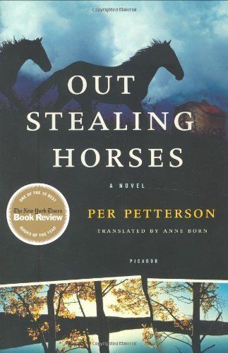 Out Stealing Horses by Per Petterson, Anne Born (Translator); 2008. Softcover.