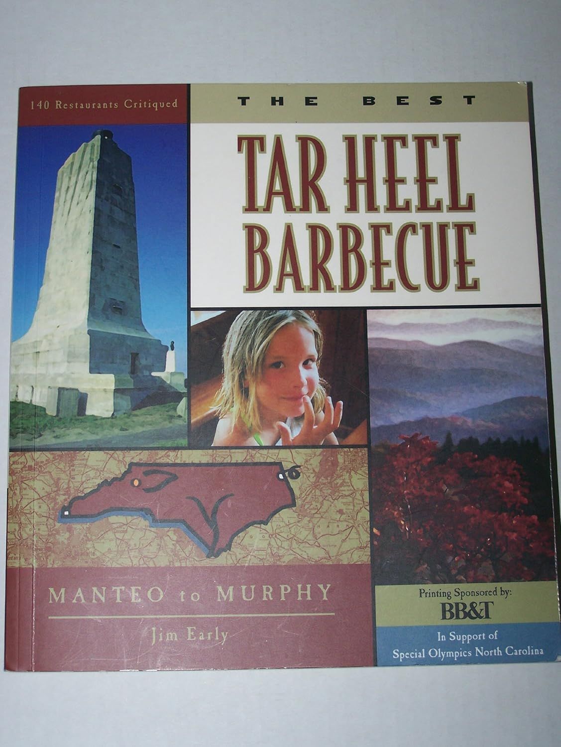 Tar Heel Barbecue, The Best: Manteo to Murphy by Jim Early; 2002. Softcover. (CO-NC)