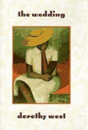 Wedding, The by Dorothy West; 1995. Hardcover.