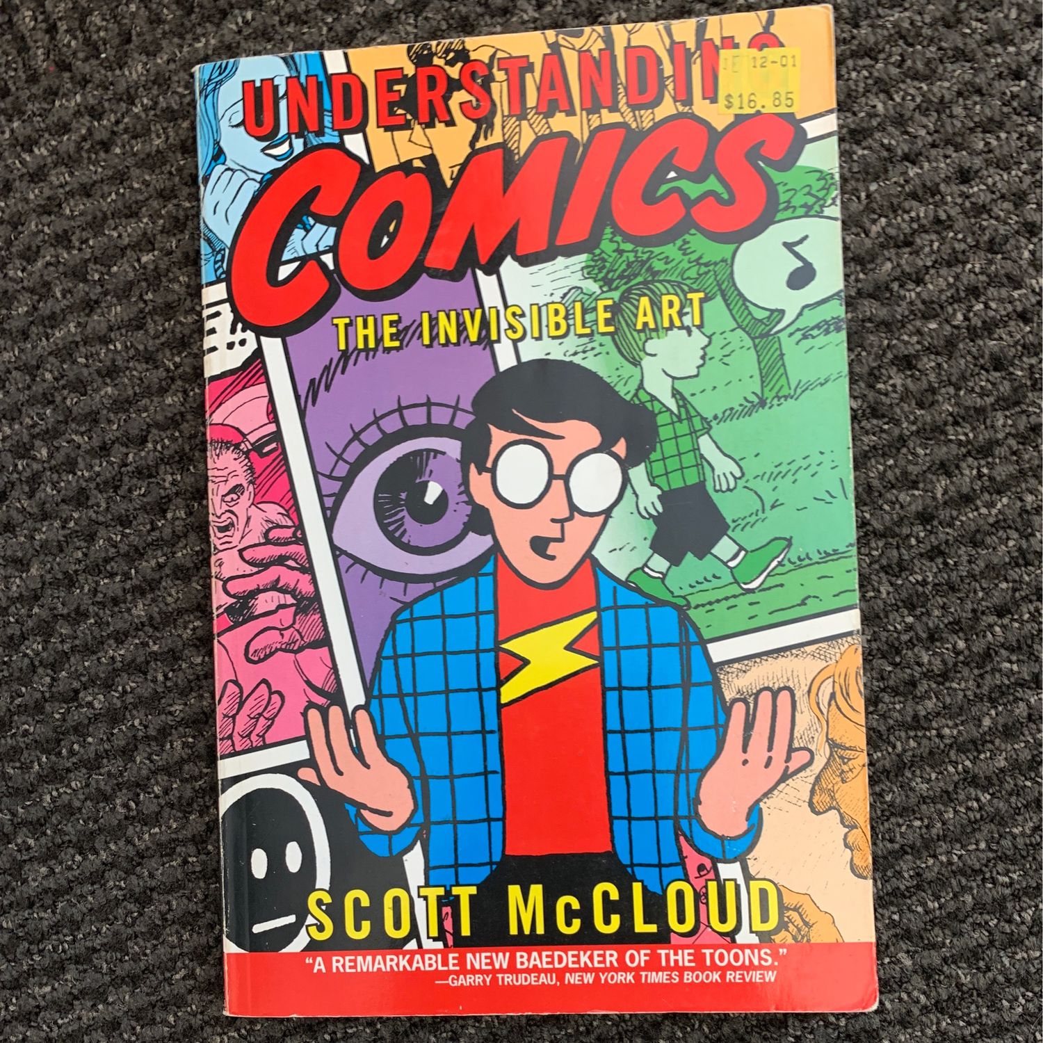 Understanding Comics: The Invisible Art by Scott McCloud; 1994. Softcover. (Graphic) (LF)