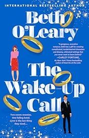 Wake-Up Call, The by Beth O'Leary; 2023. Softcover.