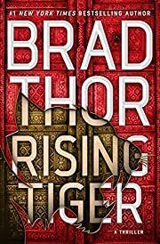 Rising Tiger (Scot Harvath #21) by Brad Thor; 2022. Hardcover