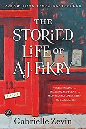 Storied Life of A. J. Fikry, The by Gabrielle Zevin; 2014. Softcover.