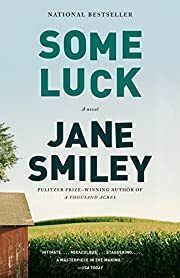 Some Luck by Jane Smiley; 2015. Hardcover.(Signed by Author)