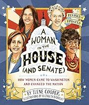 Woman in the House (and Senate) (Revised and Updated), A by Ilene Cooper, Elizabeth Baddeley (Illustrator); 2020. Hardcover. (Ch-NF)